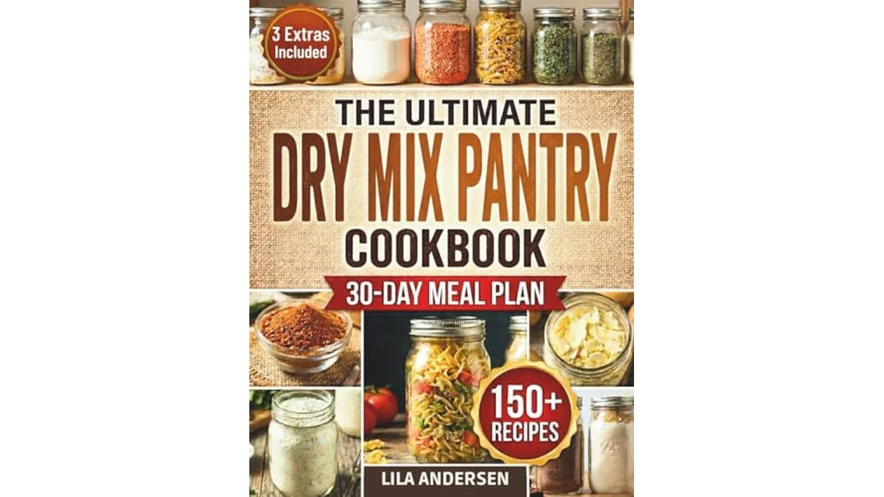 The Ultimate Dry Mix Pantry Cookbook