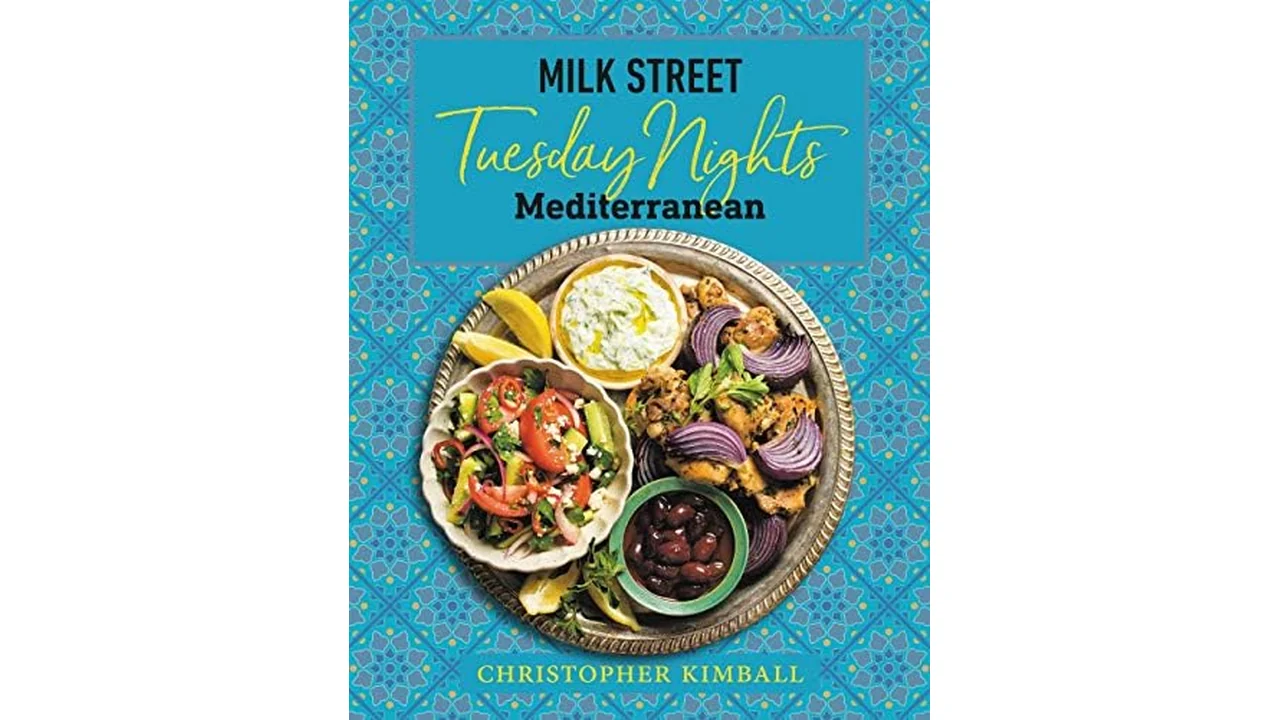 Milk Street: Tuesday Nights Mediterranean Cookbook