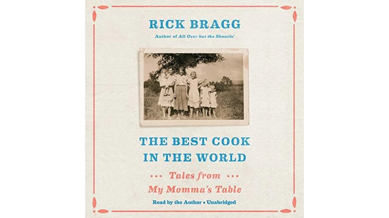 The Best Cook in the World: Tales from My Momma’s Southern