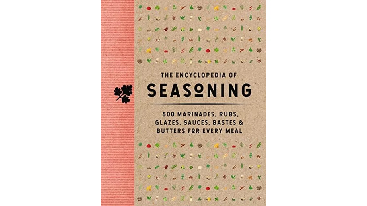 The Encyclopedia of Seasoning Cookbook
