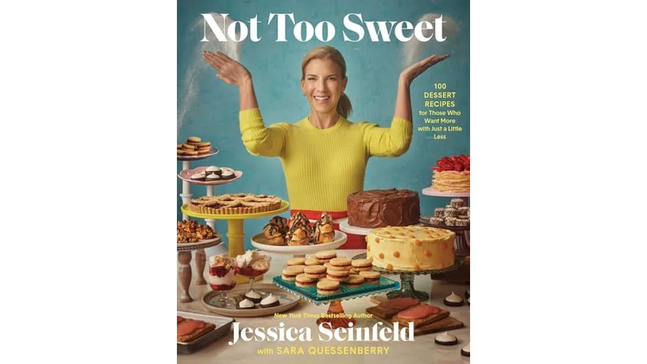 Not Too Sweet Cookbook: 100 Dessert Recipes