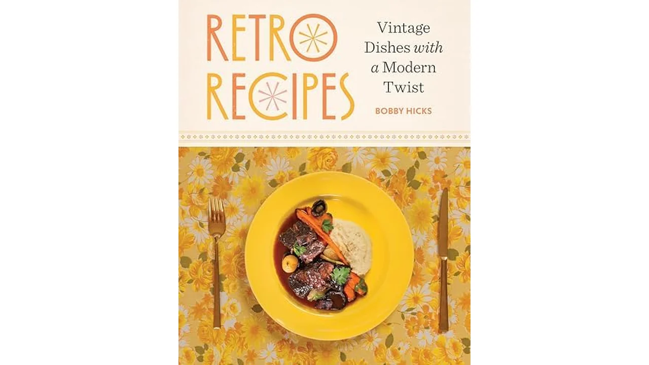 Retro Recipes Cookbook: Vintage Dishes a Modern Twist