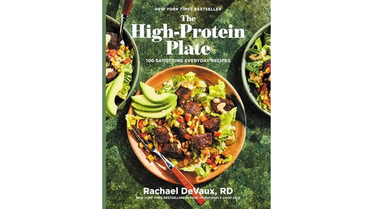 The High-Protein Plate: 100 Recipes
